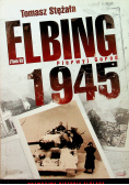 Elbing 1945 tom II Pierwyj Gorod