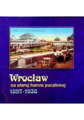 Wrocław na starej karcie pocztowej 1897 1938 plus autograf Łagiewskiego