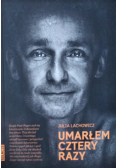 Umarłem cztery razy
