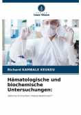 Hämatologische und biochemische Untersuchungen