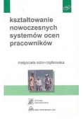 Kształtowanie nowoczesnych systemów ocen pracowników