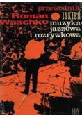 Przewodnik iskier muzyka jazzowa i rozrywkowa