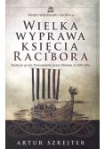 Wielka wyprawa księcia Racibora
