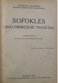 Sofokles i jego twórczość tragiczna 1928 r.