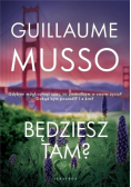Będziesz tam