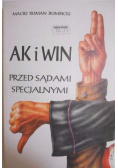 AK i WIN przed sądami specjalnymi