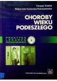 Choroby wieku podeszłego praktyka lekarza rodzinnego