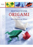 Fantastyczne origami czyli jak to dobrze się składa