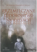 Przemilczanie ludobójstwo na kresach