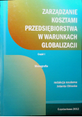 Zarządzanie kosztami przedsiębiorstwa w warunkach globalizacji część 1