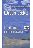 Wielki błękit Wędrówki po gminie Giżycko