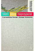 Bliźni obcy nieprzyjaciele