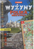 Wyżyny Polska niezwykła Turystyczny atlas samochodowy