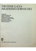 Trudne lata Akademii Górniczej