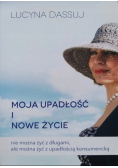 Moja upadłość i nowe życie