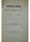 Klasztor Leżajski i jego dzieła sztuki 1895 r