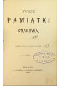 Święte Pamiątki Krakowa 1883 r.