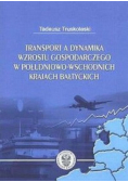 Transport A Dynamika Wzrostu Gospodarczego W Południowo-Wschodnich