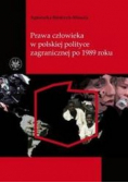Prawa człowieka w polskiej polityce zagranicznej po 1989 roku.