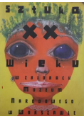 Sztuka XX wieku w zbiorach Muzeum Narodowego w Warszawie