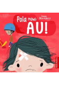 Pola mówi Au!