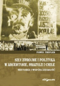 Siły zbrojne i polityka w Argentynie Brazylii i Chile