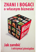 Znani i bogaci o własny biznes