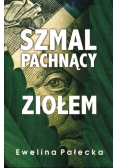 Szmal pachnący ziołem