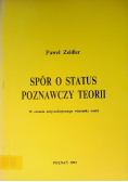 Spór o status poznawczy teorii