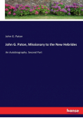 John G. Paton, Missionary to the New Hebrides
