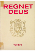 Regnet Deus