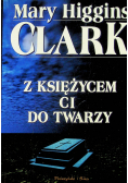 Z księżycem ci do twarzy