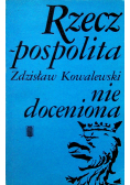 Rzeczpospolita nie doceniona
