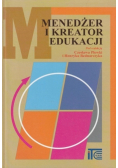 Menedżer i kreator edukacji