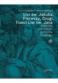 List św. Jakuba, Pierwszy, Drugi, Trzeci List św. Jana. Katolicki Komentarz do Pisma Świętego