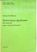 Nominacja językowa na materiale nazw rzeczownikowych