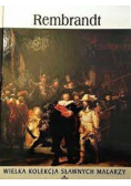 Wielka Kolekcja Sławnych Malarzy Tom 9  Rembrandt