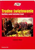 Trudne świętowanie. Konflikty wokół obchodów świąt państwowych i kościelnych w Lublinie (1944-1989)