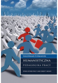 Humanistyczna pedagogika pracy