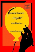Szkolny kabaret Szpila