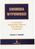 Swoboda wypowiedzi w orzeczeniach Europejskiego Trybunału Praw Człowieka w Srasburgu