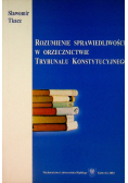 Rozumienie sprawiedliwości w orzecznictwie Trybunału Konstytucyjnego