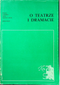 O teatrze i dramacie