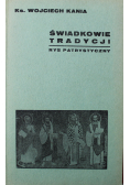 Świadkowie tradycji Rys Patriotyczny