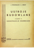 Ustroje budowlane część II konstrukcje drewniane