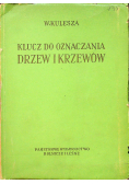 Klucz do oznaczania drzew i krzewów