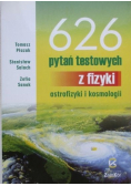 626 pytań testowych z fizyki astrofizyki i kosmologii