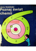 Poznaj świat chemii