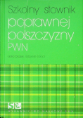 Szkolny słownik poprawnej polszczyzny PWN