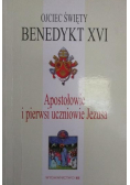 Apostołowie i pierwsi uczniowie Jezusa